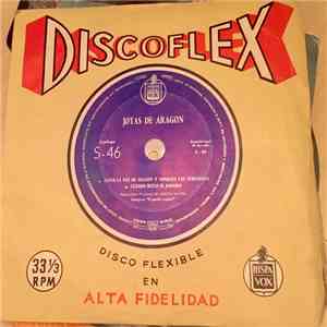 El Pueblo Español - Suena La Voz De Aragón Y Ninguna Tan Verdadera /Cuando Rezas El Rosario download flac