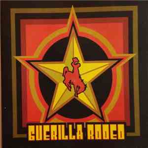 Guerilla Rodeo - Guerilla Rodeo download flac