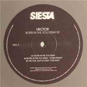 Hector  - Born In The You Essay Ep download flac