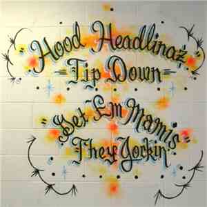 Hood Headlinaz / Get 'Em Mamis - FADER/Southern Comfort 7-Inch Series #7 download flac