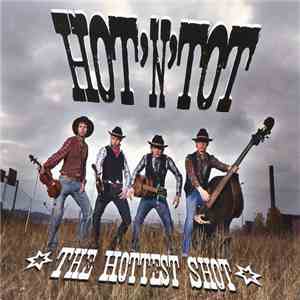 Hot'n'tot - The Hottest Shot download flac