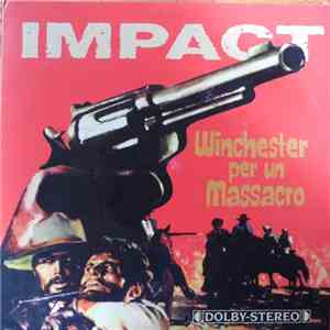 Impact  - Winchester Per Un Massacro download flac