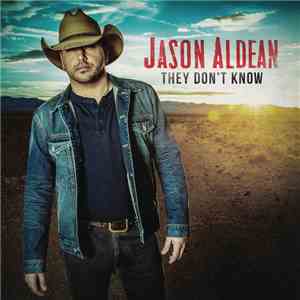 Jason Aldean - They Don't Know FLAC album