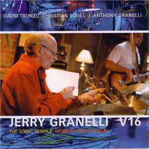 Jerry Granelli V16 - The Sonic Temple - Monday And Tuesday download flac
