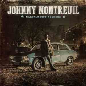 Johnny Montreuil - Narvalo City Rockerz download flac