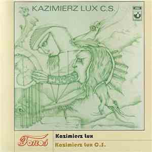 Kazimierz Lux - Kazimierz Lux C.S. download flac