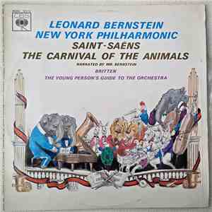 Leonard Bernstein / New York Philharmonic - Saint-Saëns / Britten - Carnival Of The Animals/The Young Person's Guide To The Orchestra download flac