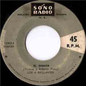 Los Cuatro Brillantes - El Shaker / Agua Que No Has De Beber download flac