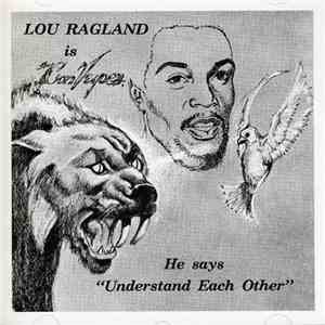 Lou Ragland - Is The Conveyor " Understand Each Other" download flac