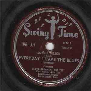 Lowell Fulson Featuring Lloyd Glenn - Every Day I Have The Blues / Rocking After Midnight download flac