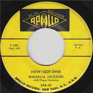 Mahalia Jackson - How I Got Over download flac
