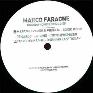 Marco Faraone - Uncomprimised Mood EP download flac