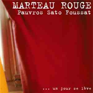 Marteau Rouge - ... Un Jour Se Lève download flac