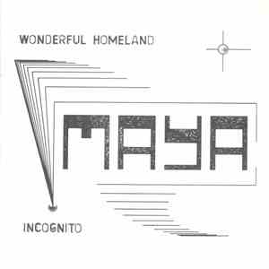 Maya - Wonderful Homeland / Incognito download flac