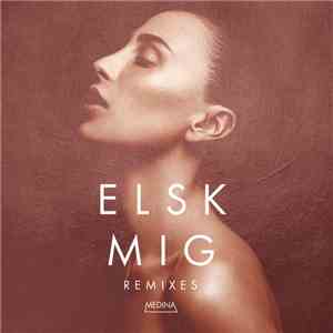 Medina  - Elsk Mig download flac