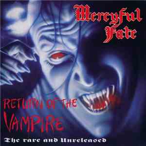 Mercyful Fate - Return Of The Vampire download flac