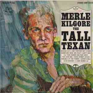 Merle Kilgore - The Tall Texan download flac