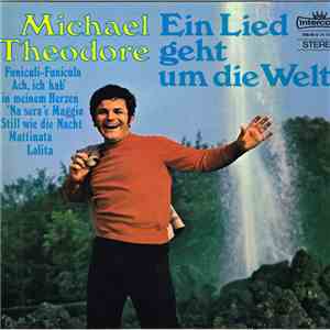 Michael Theodore - Ein Lied Geht Um Die Welt download flac