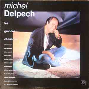 Michel Delpech - Les Grandes Chansons download flac