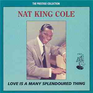 Nat King Cole - Love Is A Many Splendoured Thing download flac