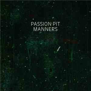Passion Pit - Manners download flac