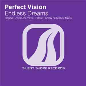 Perfect Vision  - Endless Dreams download flac
