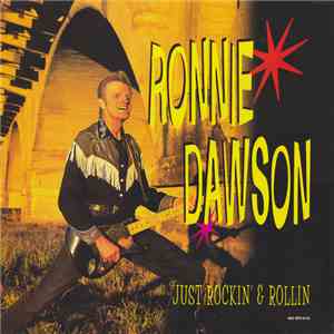 Ronnie Dawson - Just Rockin' And Rollin' download flac
