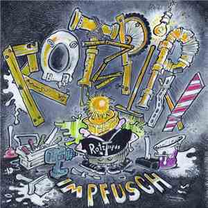 Rotzpipn - Im Pfusch download flac