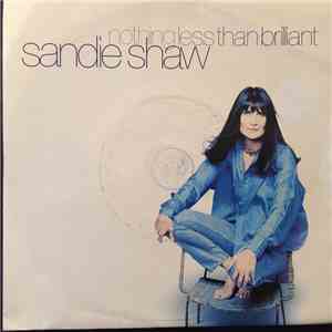Sandie Shaw - Nothing Less Than Brilliant download flac