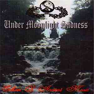 Under Moonlight Sadness - Echoes Of Ancient Music FLAC album