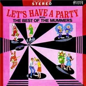 Various - Let's Have A Party With The Best Of The Mummers download flac