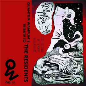 Various - Quantum Wampum Presents: A Tribute to the Residents download flac