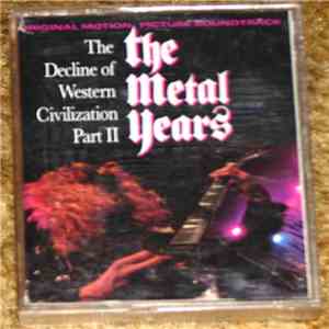 Various - The Decline Of Western Civilization Part II The Metal Years download flac