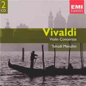Vivaldi, Yehudi Menuhin - Violin Concertos download flac