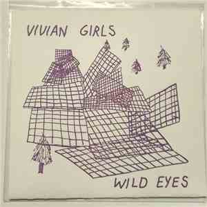 Vivian Girls - Wild Eyes download flac