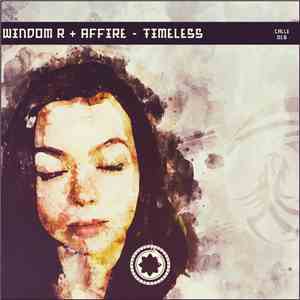 Windom R + Affire - Timeless download flac