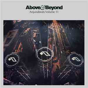 Above & Beyond - Anjunabeats Volume 11 FLAC album