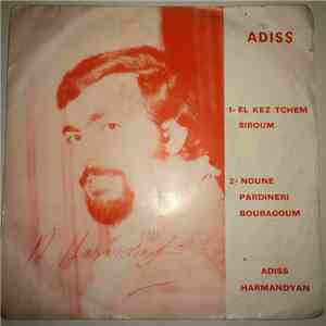 Adiss Harmandian - El Kez Tchem Siroum / Noune / Pardineri Boura Goum download flac