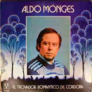 Aldo Monges - El Trovador Romantico De Cordoba download flac
