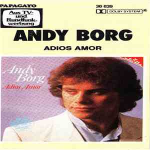 Andy Borg - Adios Amor download flac