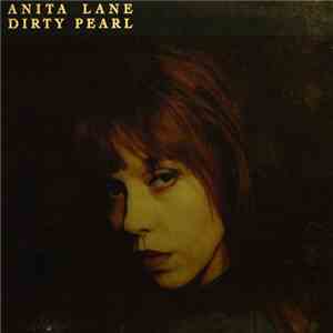 Anita Lane - Dirty Pearl download flac