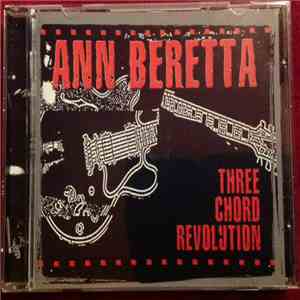 Ann Beretta - Three Chord Revolution download flac