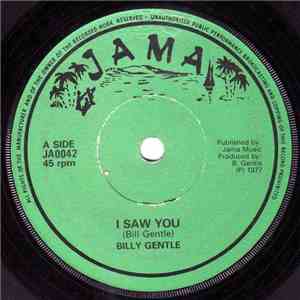 Billy Gentle - I Saw You / The Kiss I Gave download flac