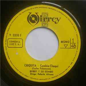 Bobby Y Su Combo - Chiquita / El Botijon download flac