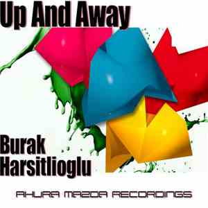 Burak Harsitlioglu - Up And Away download flac