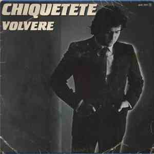 Chiquetete - Volveré download flac