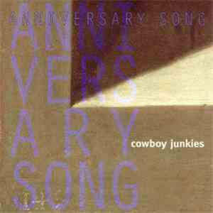 Cowboy Junkies - Anniversary Song download flac