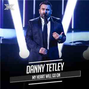 Danny Tetley - My Heart Will Go On download flac