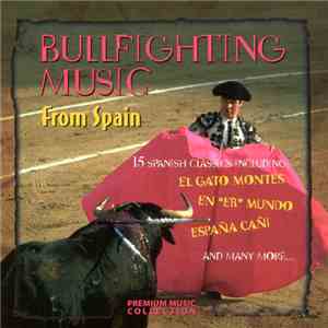 Don Vincente & His Orchestra - Bullfighting Music From Spain download flac