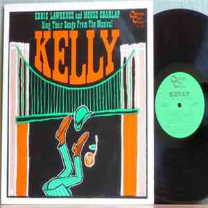 Eddie Lawrence, Moose Charlap - Kelly (Eddie Lawrence And Moose Charlap Sing Songs From The Musical) download flac